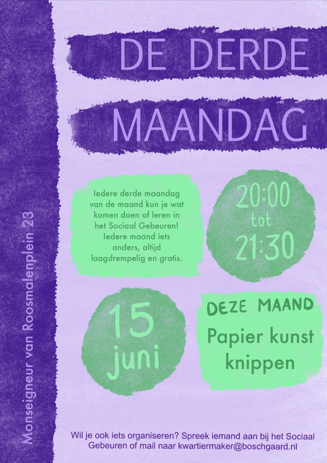 postertje voor de derde maandag, in dit geval 15 juni. van 20:00 t0t 21:30 gaan we papierkunst knippen!